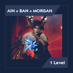 [1 LVL] Ain + Ban + Morgan